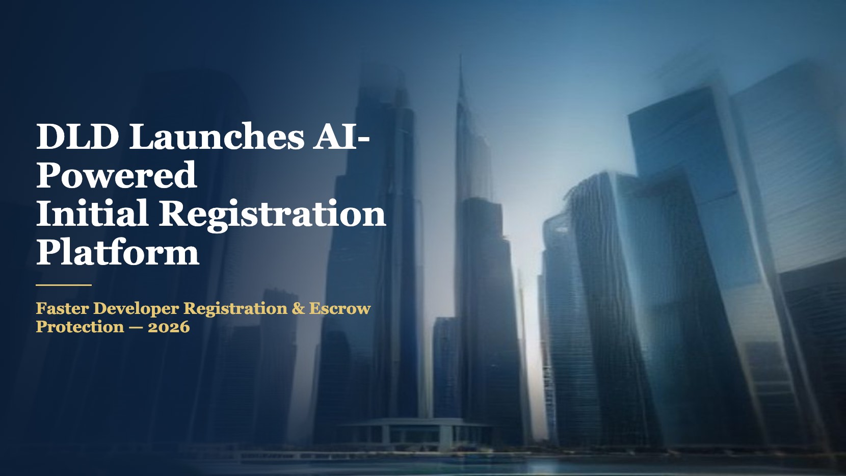Dubai Land Department Initial Registration platform Dubai skyline banner 2026