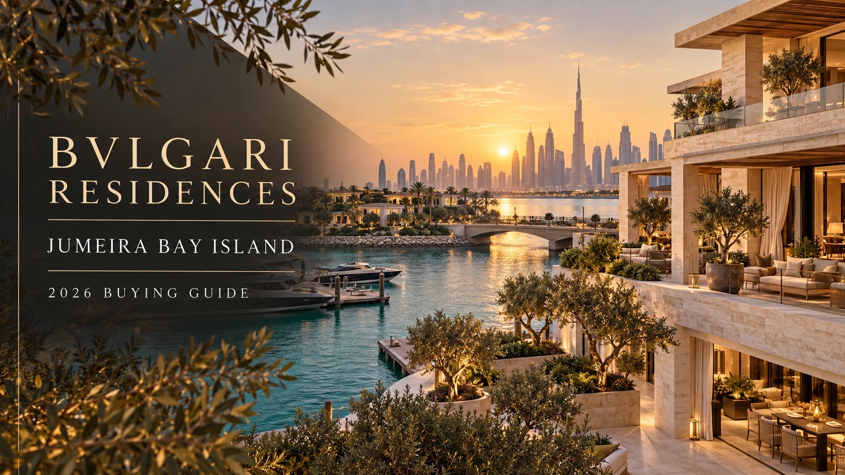 Bvlgari Residences Dubai 2026: Prices, Sizes and How to Buy on Jumeira Bay Island